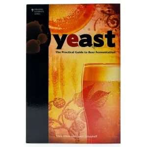 Yeast: The Practical Guide to Beer Fermentation